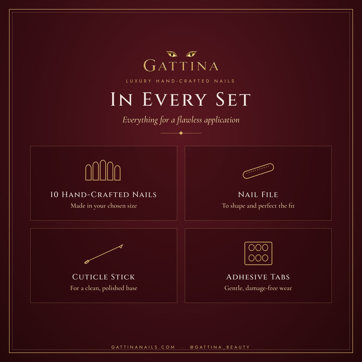 In every Gattina set: nails, file, cuticle stick and adhesive tabs